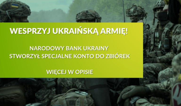 Wsparcie dla ukraińskich żołnierzy. Narodowy Bank Ukrainy uruchomił zbiórkę