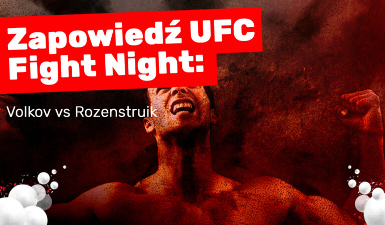 Zapowiedź UFC Fight Night: Volkov vs Rozenstruik